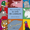 Mini encyclopédie des cris des animaux